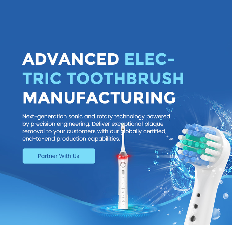 Advanced Electric Toothbrush Manufacturing